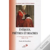 Évèques, Prêtres Et Diacres