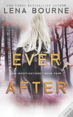 Capa do artigo Ever After (E&M Investigations, Book 4)