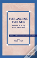 Ever Ancient, Ever New