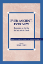 Ever Ancient, Ever New - Preview