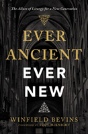 Ever Ancient, Ever New - Preview