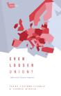Ever Looser Union? - Preview