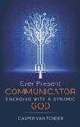Ever Present Communicator - Preview