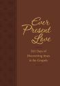 Ever Present Love - Preview