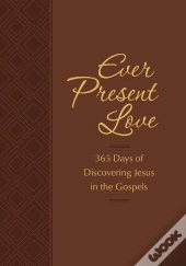 Ever Present Love