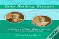 Ever Rolling Stream