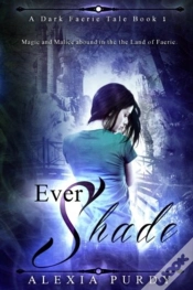 Capa do artigo Ever Shade (A Dark Faerie Tale #1)