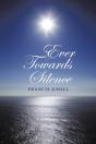 Ever Towards Silence - Preview