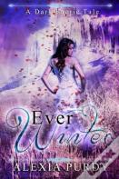 Ever Winter (A Dark Faerie Tale #3)