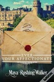 Capa do artigo Ever Your Affectionate