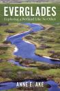 Everglades: Exploring A Wetland Like No Other - Preview