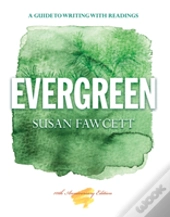 Evergreen A Guide To Writing With Readin