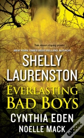 Everlasting Bad Boys
