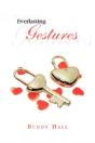 Everlasting Gestures - Preview