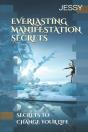 Everlasting Manifestation Secrets - Preview