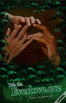 Capa do artigo Everlove.Exe : Tome 2 L'Ultime Défi