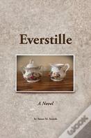 Everstille, A Novel
