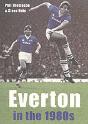 Everton In The 1980s - Preview
