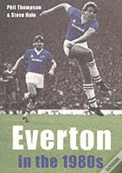 Capa do artigo Everton In The 1980s
