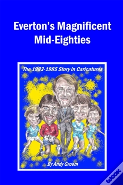 Capa do artigo Everton'S Magnificent Mid-Eighties
