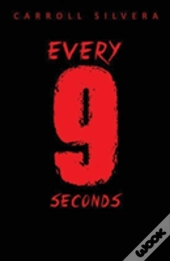 Every 9 Seconds