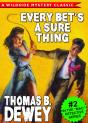 Every Bet'S A Sure Thing - Preview