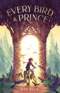 Every Bird A Prince - Preview