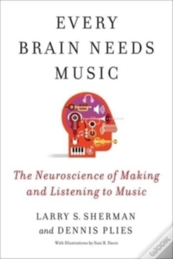 Capa do artigo Every Brain Needs Music