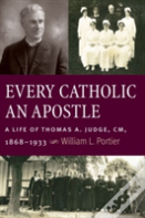 Every Catholic An Apostle