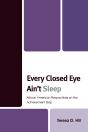 Every Closed Eye Ain'T Sleep - Preview
