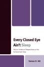 Every Closed Eye Ain'T Sleep - Preview
