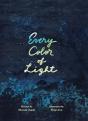 Every Color Of Light - Preview