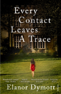 Every Contact Leaves A Trace - Preview