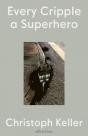 Every Cripple A Superhero - Preview