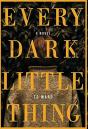 Every Dark Little Thing - Preview