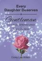 Every Daughter Deserves A Gentleman - Preview