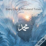 Every Day A Thousand Times