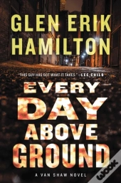 Every Day Above Ground