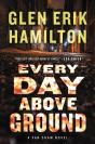 Every Day Above Ground - Preview