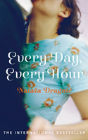 Every Day, Every Hour - Preview