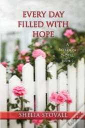 Every Day Filled With Hope
