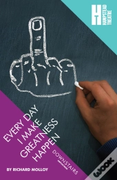 Every Day I Make Greatness Happen