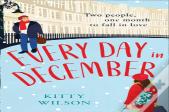Every Day In December