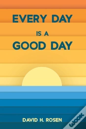 Capa do artigo Every Day Is A Good Day