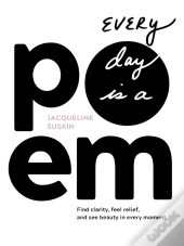Every Day Is A Poem