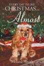 Every Day Is Like Christmas... Almost - Preview
