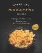 Every Day Macaroni Recipes - Preview