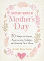 Every Day Should Be Mother'S Day - Preview
