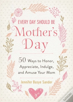Capa do artigo Every Day Should Be Mother'S Day