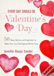 Capa do artigo Every Day Should Be Valentine